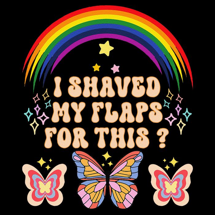 Funny Groovy Embarrassing I Shaved My Flaps For This Flat Bill Trucker Hat