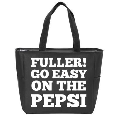 Fuller Go Easy On The Pepsi Zip Tote Bag