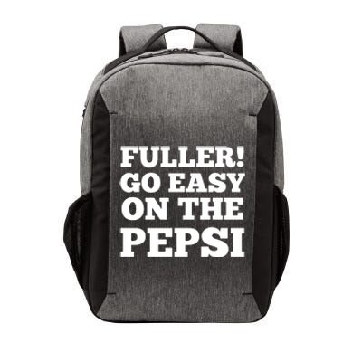 Fuller Go Easy On The Pepsi Vector Backpack