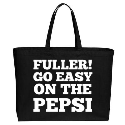 Fuller Go Easy On The Pepsi Cotton Canvas Jumbo Tote