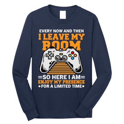 Funny Gamer Every Now And Then I Leave My Room Gaming Lover Long Sleeve Shirt