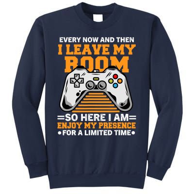 Funny Gamer Every Now And Then I Leave My Room Gaming Lover Sweatshirt