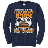 Funny Gamer Every Now And Then I Leave My Room Gaming Lover Tall Sweatshirt