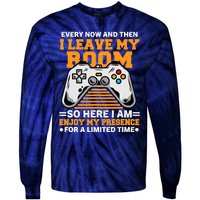 Funny Gamer Every Now And Then I Leave My Room Gaming Lover Tie-Dye Long Sleeve Shirt