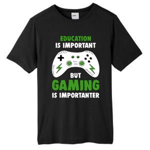 Funny Gamer Education Is Important But Gaming Is Importanter Tall Fusion ChromaSoft Performance T-Shirt