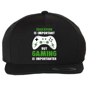 Funny Gamer Education Is Important But Gaming Is Importanter Wool Snapback Cap