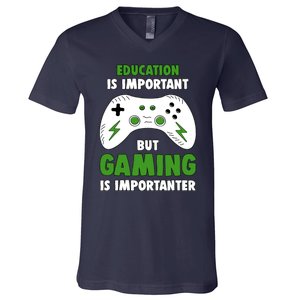 Funny Gamer Education Is Important But Gaming Is Importanter V-Neck T-Shirt