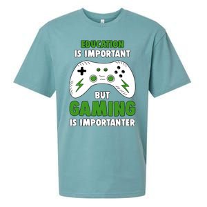 Funny Gamer Education Is Important But Gaming Is Importanter Sueded Cloud Jersey T-Shirt