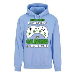 Funny Gamer Education Is Important But Gaming Is Importanter Unisex Surf Hoodie