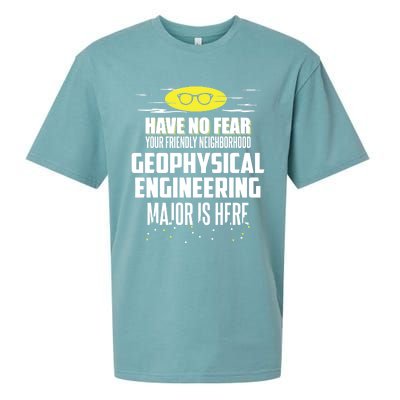 Funny Geophysical Engineering Major Design Have No Fear Cool Gift Sueded Cloud Jersey T-Shirt