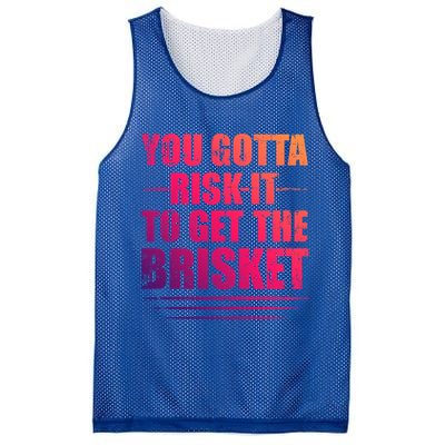 Funny Grilling For Dad You Gotta Risk It To Get The Brisket Gift Mesh Reversible Basketball Jersey Tank