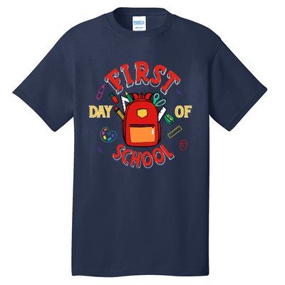 Funny Gift First Day Of School Gift Tall T-Shirt