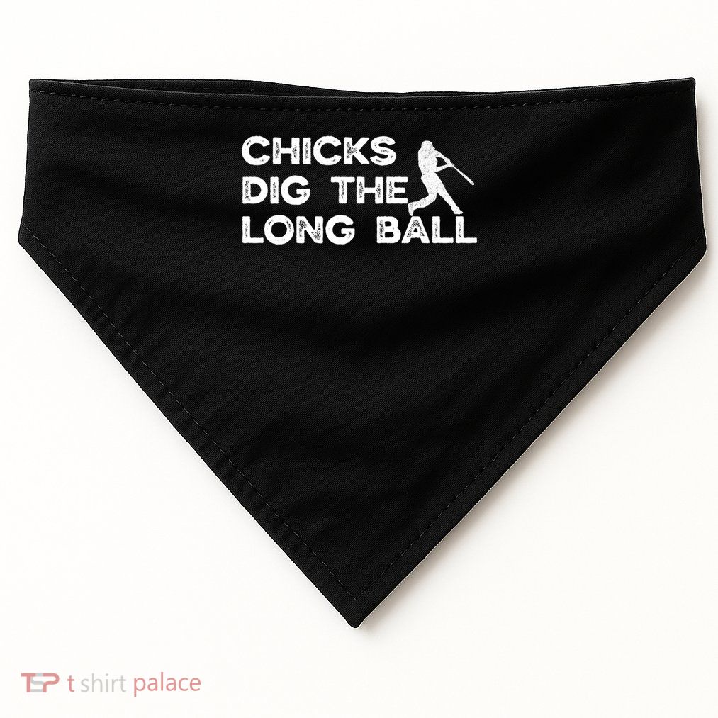  Funny Gift Funny Baseball Chicks Dig The Long Ball USA-Made Doggie Bandana