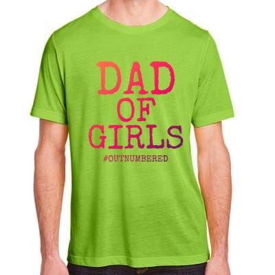 Father Gift From Daughters Funny Dad Of #Outnumbered Cool Gift Adult ChromaSoft Performance T-Shirt