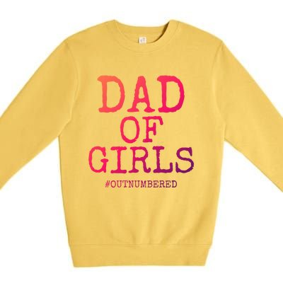 Father Gift From Daughters Funny Dad Of #Outnumbered Cool Gift Premium Crewneck Sweatshirt