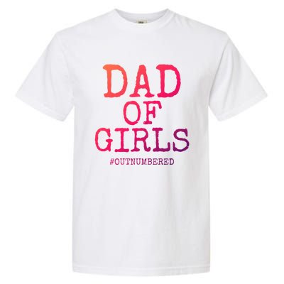 Father Gift From Daughters Funny Dad Of #Outnumbered Cool Gift Garment-Dyed Heavyweight T-Shirt