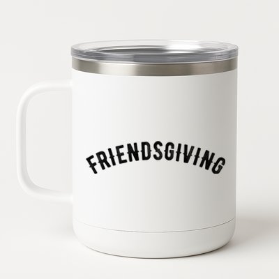 Friendsgiving Gift For Thanksgiving Gift 12 oz Stainless Steel Tumbler Cup