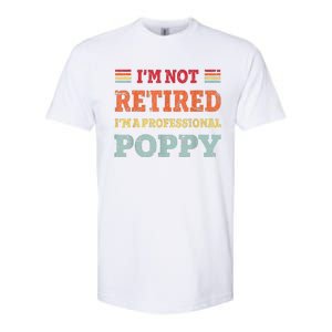 Funny Grandpa For Father Day Retired Poppy Gifts Softstyle CVC T-Shirt