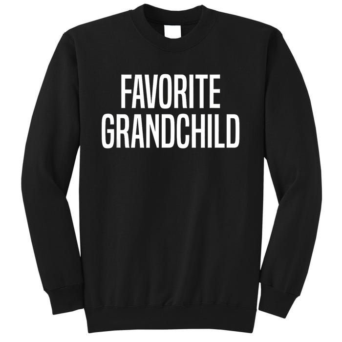 Favorite Grandchild Tall Sweatshirt