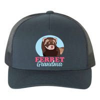 Ferret Grandma Ferrets Owner Ferret Yupoong Adult 5-Panel Trucker Hat