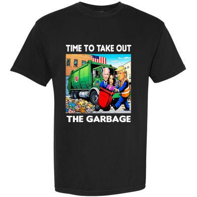 Funny Garbage For Trump 2024 Time To Take Out The Garbage Garment-Dyed Heavyweight T-Shirt