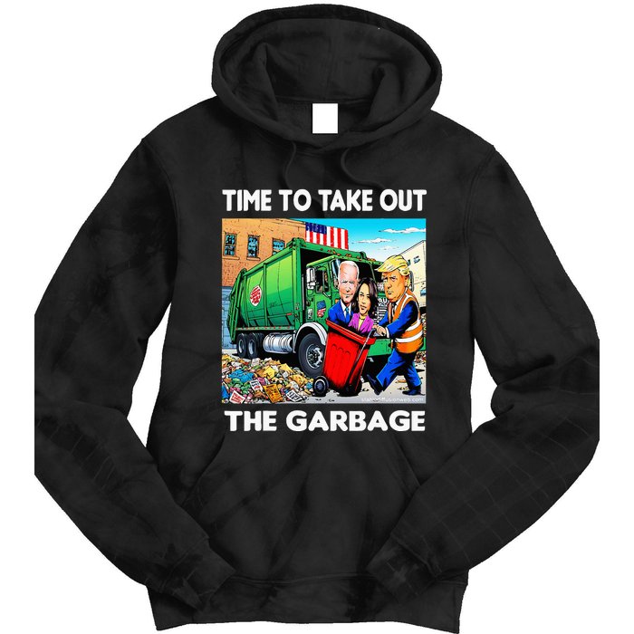 Funny Garbage For Trump 2024 Time To Take Out The Garbage Tie Dye Hoodie