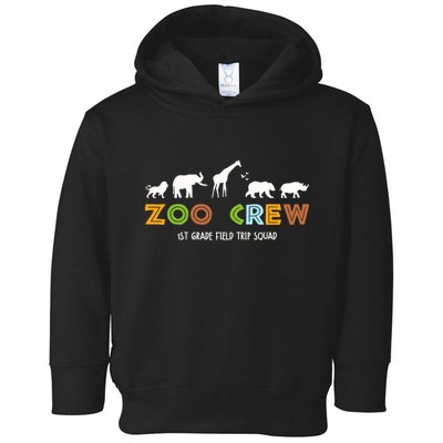 First Grade Field Trip Squad Zoo Crew Wild Animal Safari Toddler Hoodie