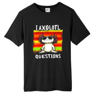 Funny Graphic For I Axolotl Questions Tall Fusion ChromaSoft Performance T-Shirt