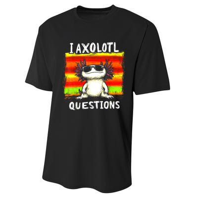 Funny Graphic For I Axolotl Questions Performance Sprint T-Shirt