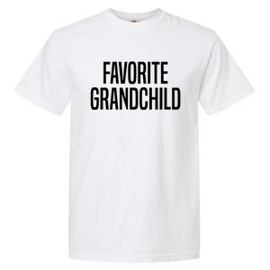 Favorite Grandchild Garment-Dyed Heavyweight T-Shirt