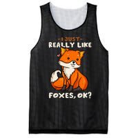 Foxes Gift For Fox Lovers I Just Really Like Foxes Ok Mesh Reversible Basketball Jersey Tank