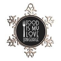 Foodie Gifts Food Is My Love Language Food Lover Chef Cook TShirt Metallic Star Ornament