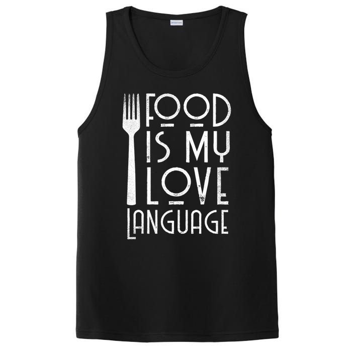 Foodie Gifts Food Is My Love Language Food Lover Chef Cook TShirt PosiCharge Competitor Tank