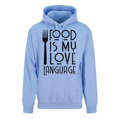 Foodie Gifts Food Is My Love Language Food Lover Chef Cook TShirt Unisex Surf Hoodie