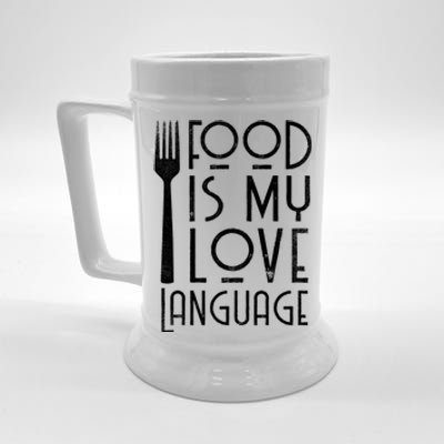 Foodie Gifts Food Is My Love Language Food Lover Chef Cook TShirt Beer Stein