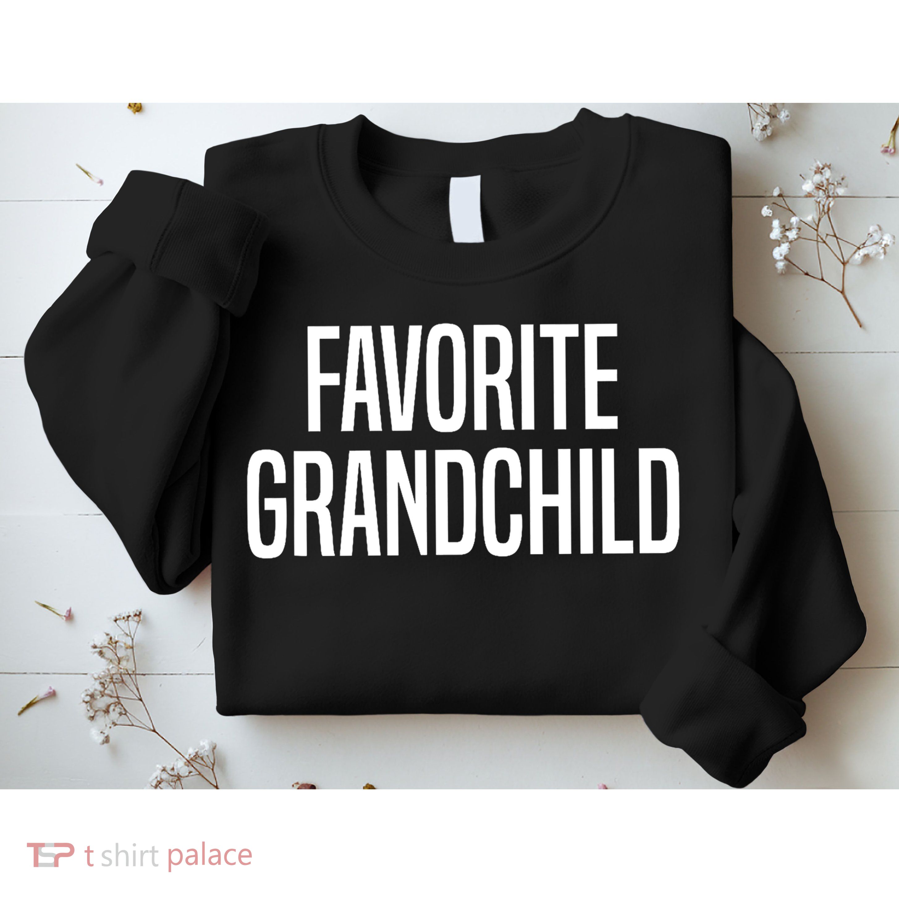 Favorite Grandchild Sweatshirt