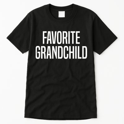 Favorite Grandchild Tall T-Shirt