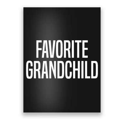 Favorite Grandchild Poster