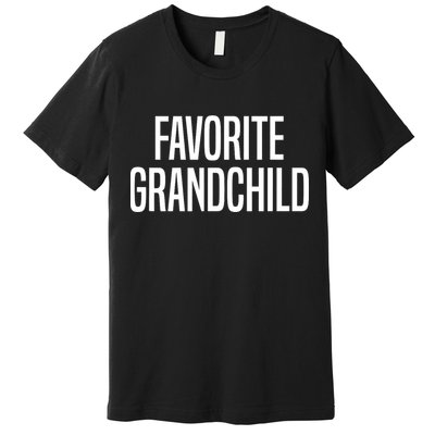 Favorite Grandchild Premium T-Shirt
