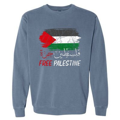 Free Gaza Free Palestine Flag Arabic Human Rights Garment-Dyed Sweatshirt