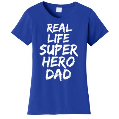 Father Gift From Son Dad Real Life Superhero Dad Gift Women's T-Shirt