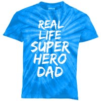 Father Gift From Son Dad Real Life Superhero Dad Gift Kids Tie-Dye T-Shirt