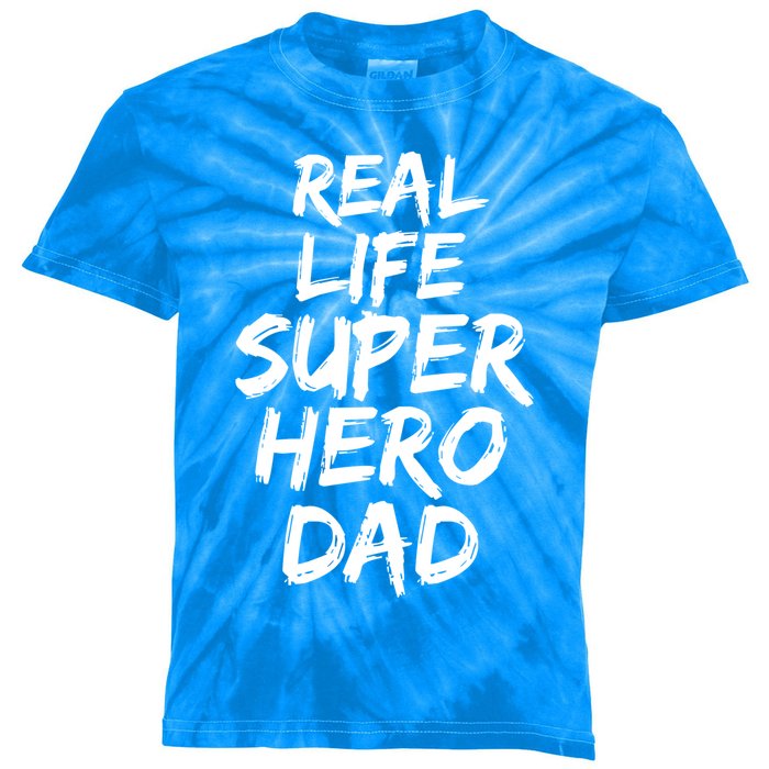 Father Gift From Son Dad Real Life Superhero Dad Gift Kids Tie-Dye T-Shirt