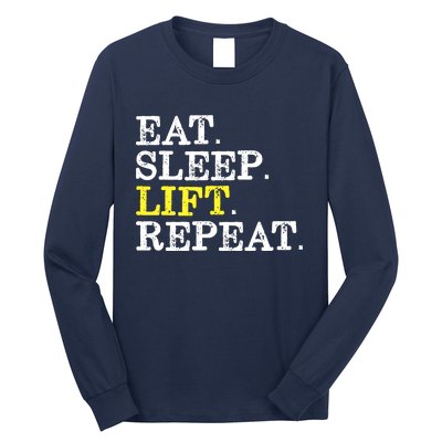 Funny Gift For Weight Lifter Eat Sleep Lift Repeat Long Sleeve Shirt