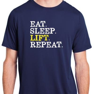 Funny Gift For Weight Lifter Eat Sleep Lift Repeat Adult ChromaSoft Performance T-Shirt