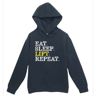 Funny Gift For Weight Lifter Eat Sleep Lift Repeat Urban Pullover Hoodie