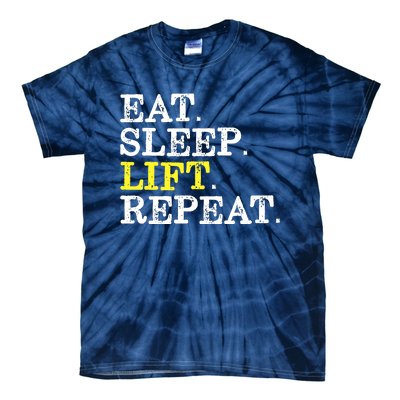 Funny Gift For Weight Lifter Eat Sleep Lift Repeat Tie-Dye T-Shirt