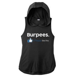 Funny Gym Fitness Jokes Gift Burpees 0 People Like This Ladies PosiCharge Tri-Blend Wicking Draft Hoodie Tank