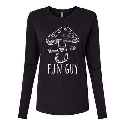 Fun Guy Funny Mushroom Party Clubbing Fungi Fun Guy Womens Cotton Relaxed Long Sleeve T-Shirt