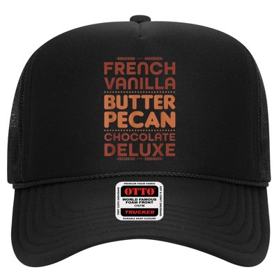 Funny Gift French Vanilla Butter Pecan Chocolate Deluxe Trucker Hat